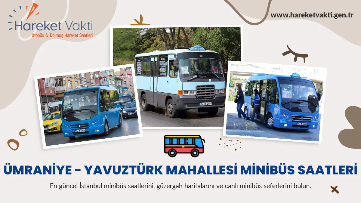 umraniye yavuzturk mahallesi minibus saatleri